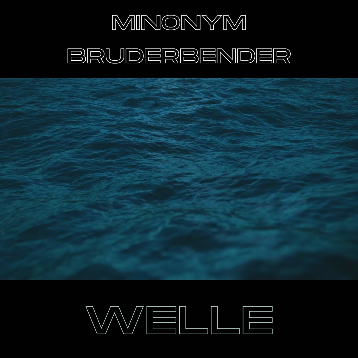 Welle - Single by Bruder Bender & MinonyM album cover