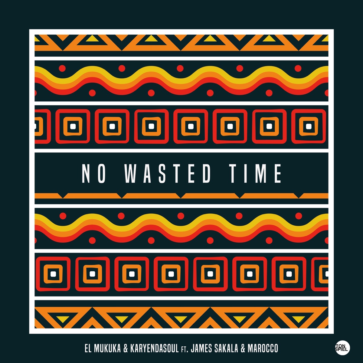 No Wasted Time (feat. Karyendasoul, James Sakala & Marocco) - Single by El Mukuka album cover