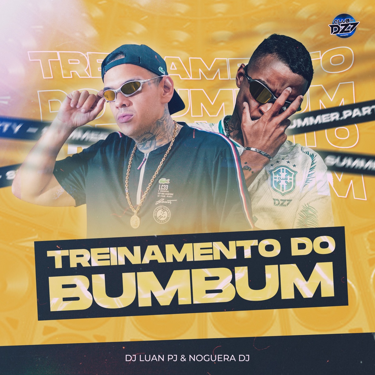 TREINAMENTO DO BUMBUM - Single by Dj luan pj, Noguera DJ & CLUB DA DZ7 album cover