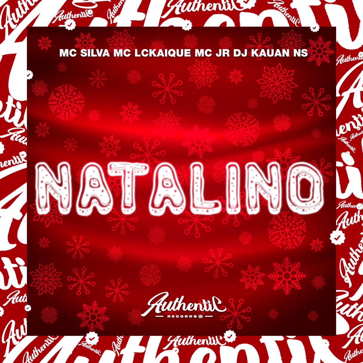 Natalino (feat. Mc LcKaiique, MC Silva & MC JR) - Single by DJ KAUAN NS album cover