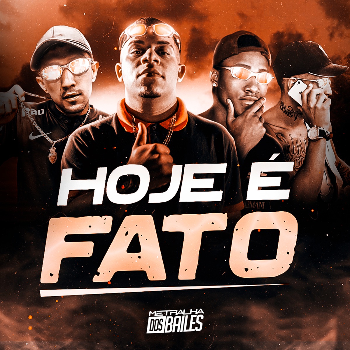 Hoje É Fato - Single by MC Gersinho, MC Vitinho PQN, MC WT & Dj Di album cover