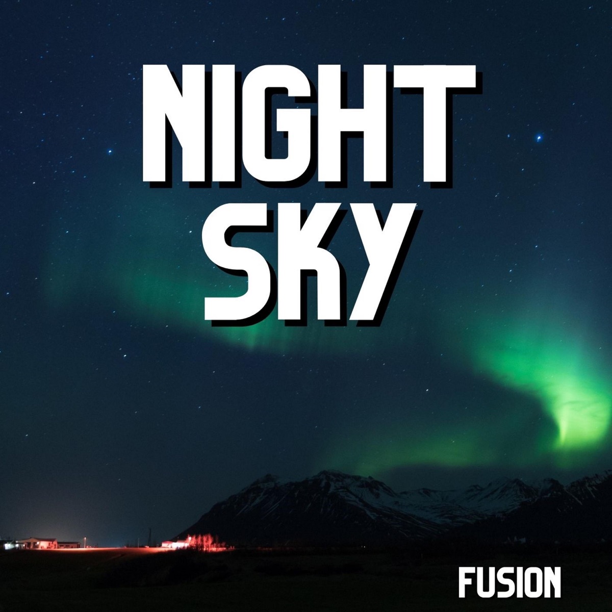 Night Sky - Single by Fusion album cover