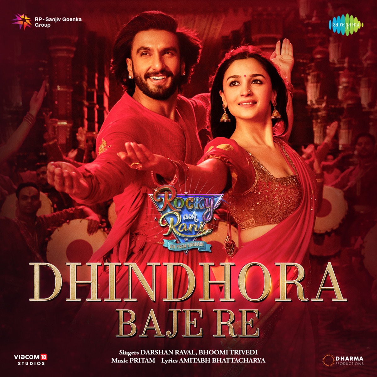 Dhindhora Baje Re (From "Rocky Aur Rani Kii Prem Kahaani") - Single by Darshan Raval, Bhoomi Trivedi, Pritam & Amitabh Bhattacharya album cover