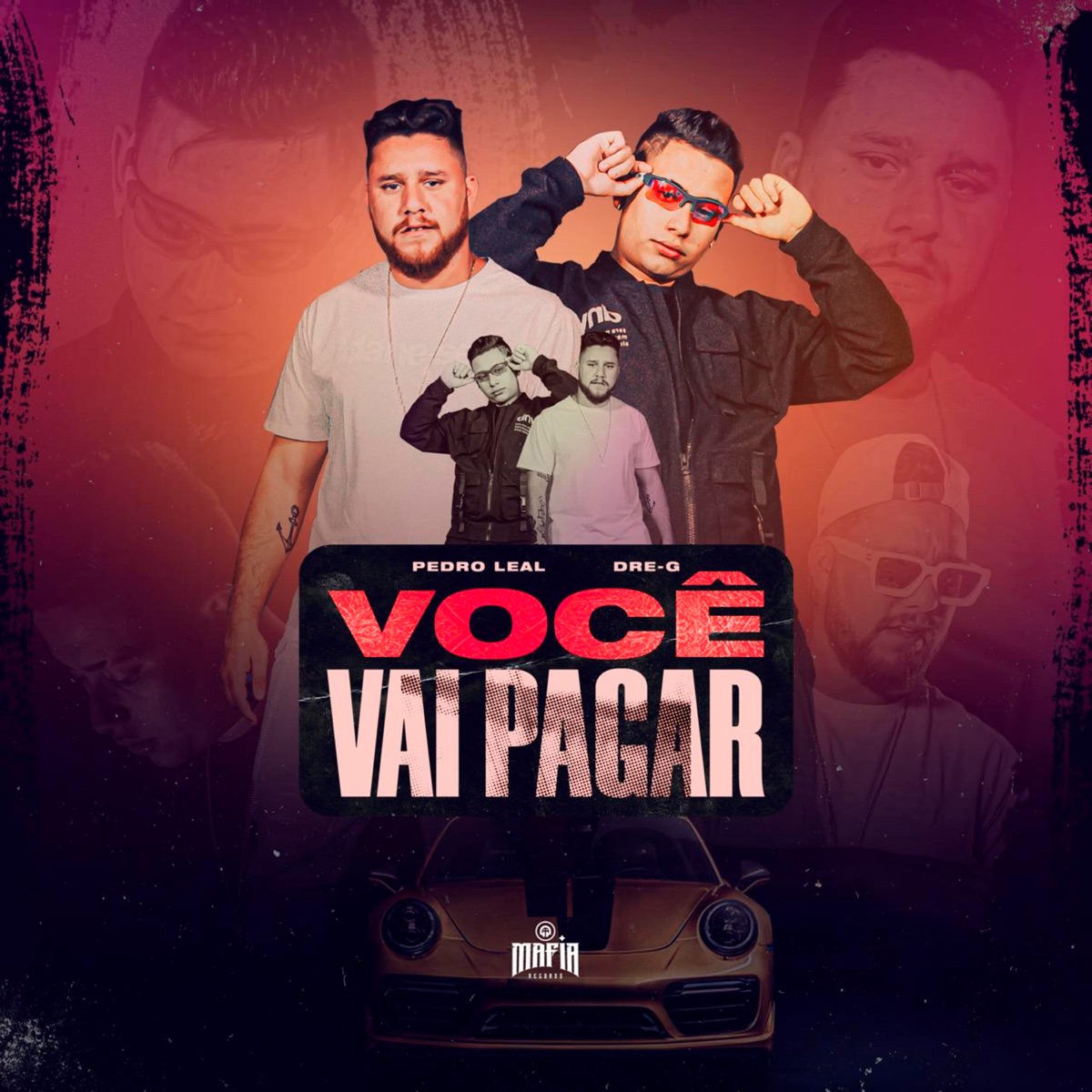 Você Vai Pagar (feat. Dre-G) - Single by Pedro Leal & Máfia Records album cover