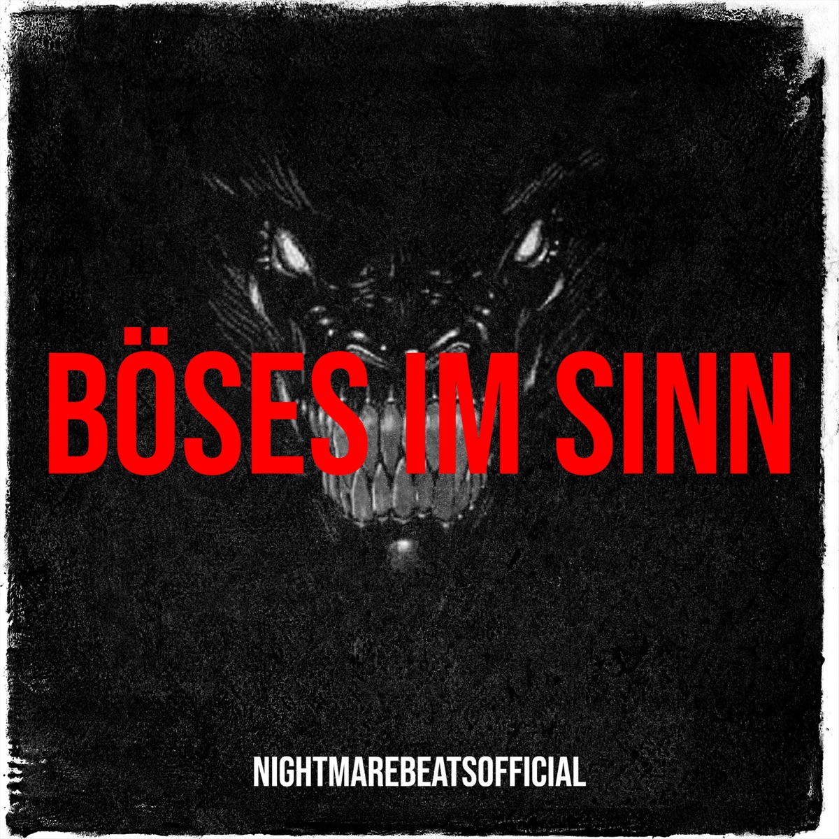 Böses Im Sinn - Single by NightmareBeatsOfficial album cover