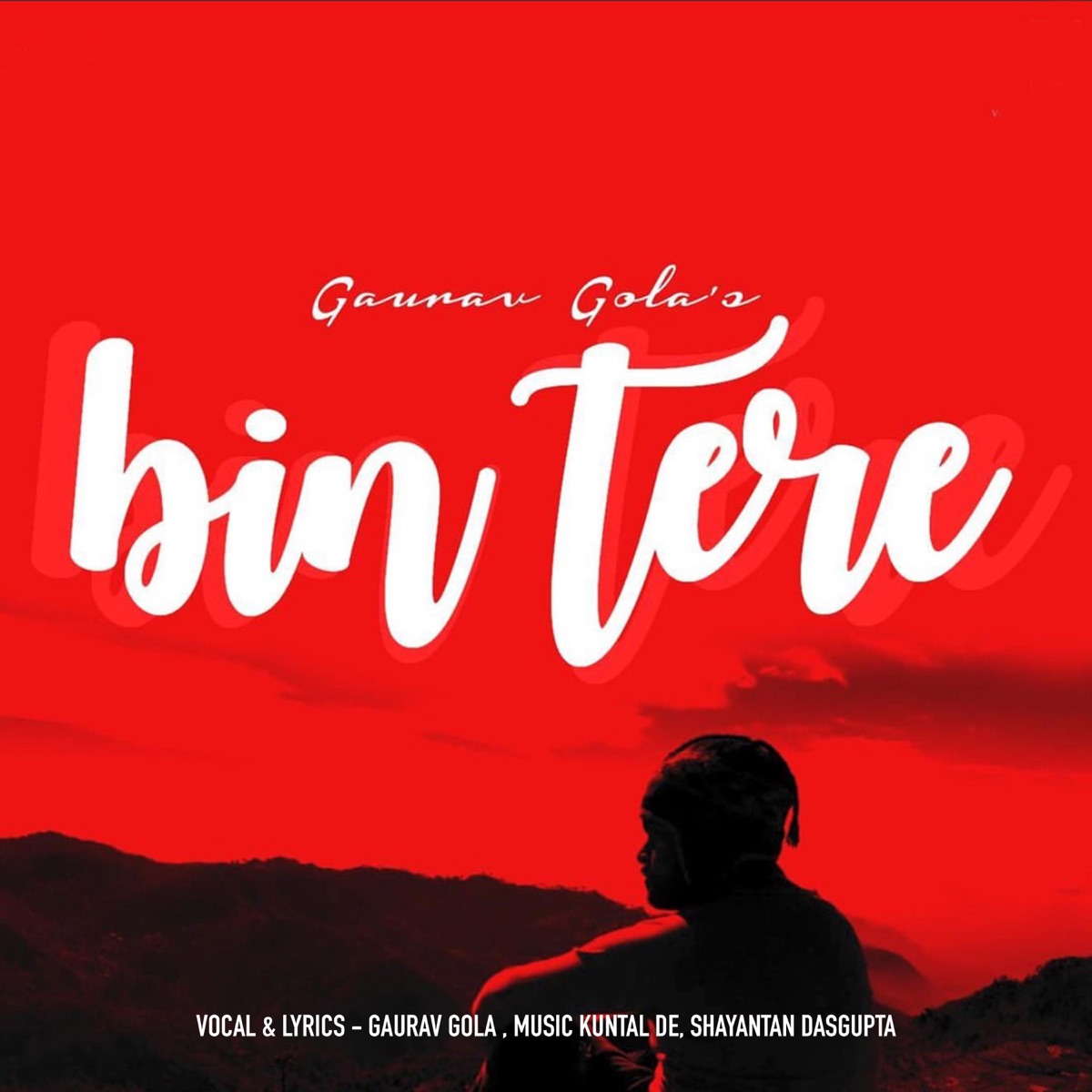 Bin Tere (feat. Kuntal De) - Single by Gaurav Gola album cover