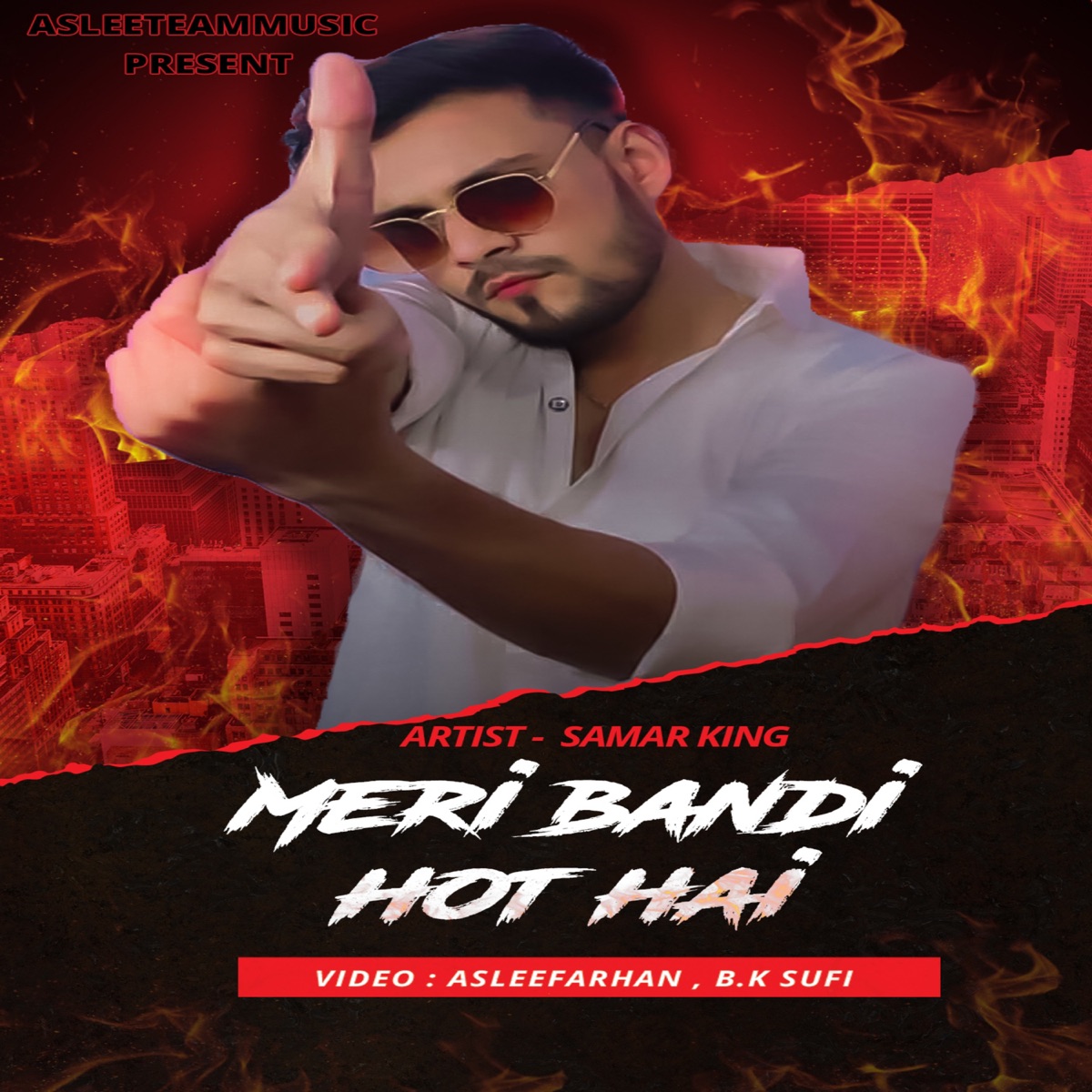 Meri Bandi Hot Hai - Single by Samar King album cover