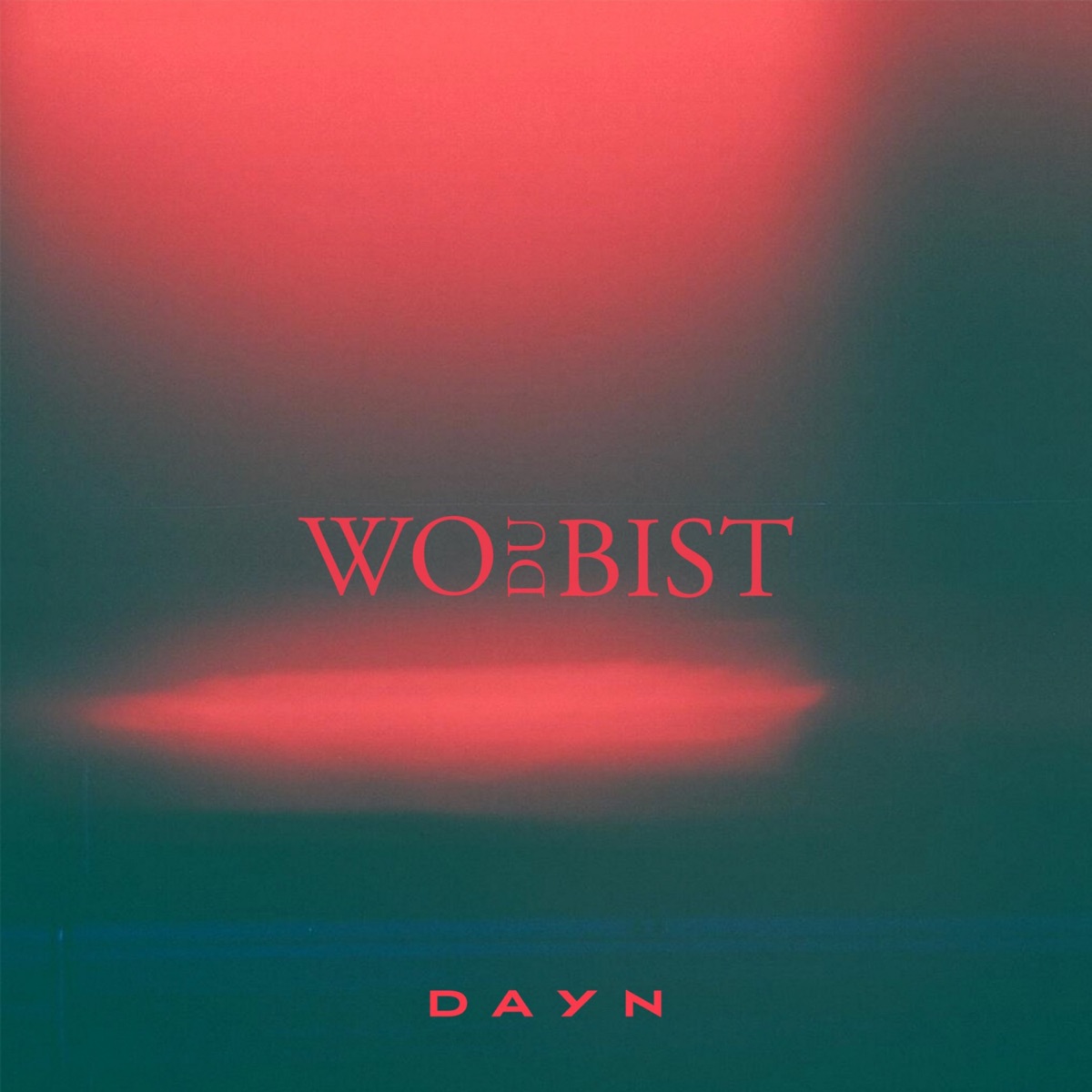 Wo Du bist - Single by Dayn album cover