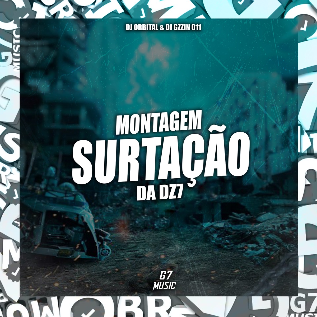 Montagem Surtação na Dz7 - Single by DJ ORBITAL & DJ GZZIN 011 album cover