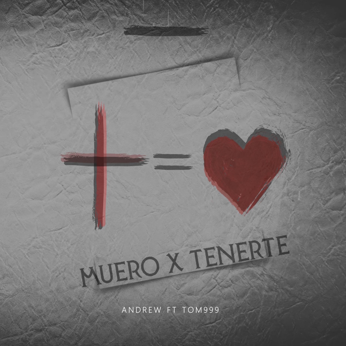 Muero X Tenerte (feat. tom999) - Single by ANDREW MUSIC album cover