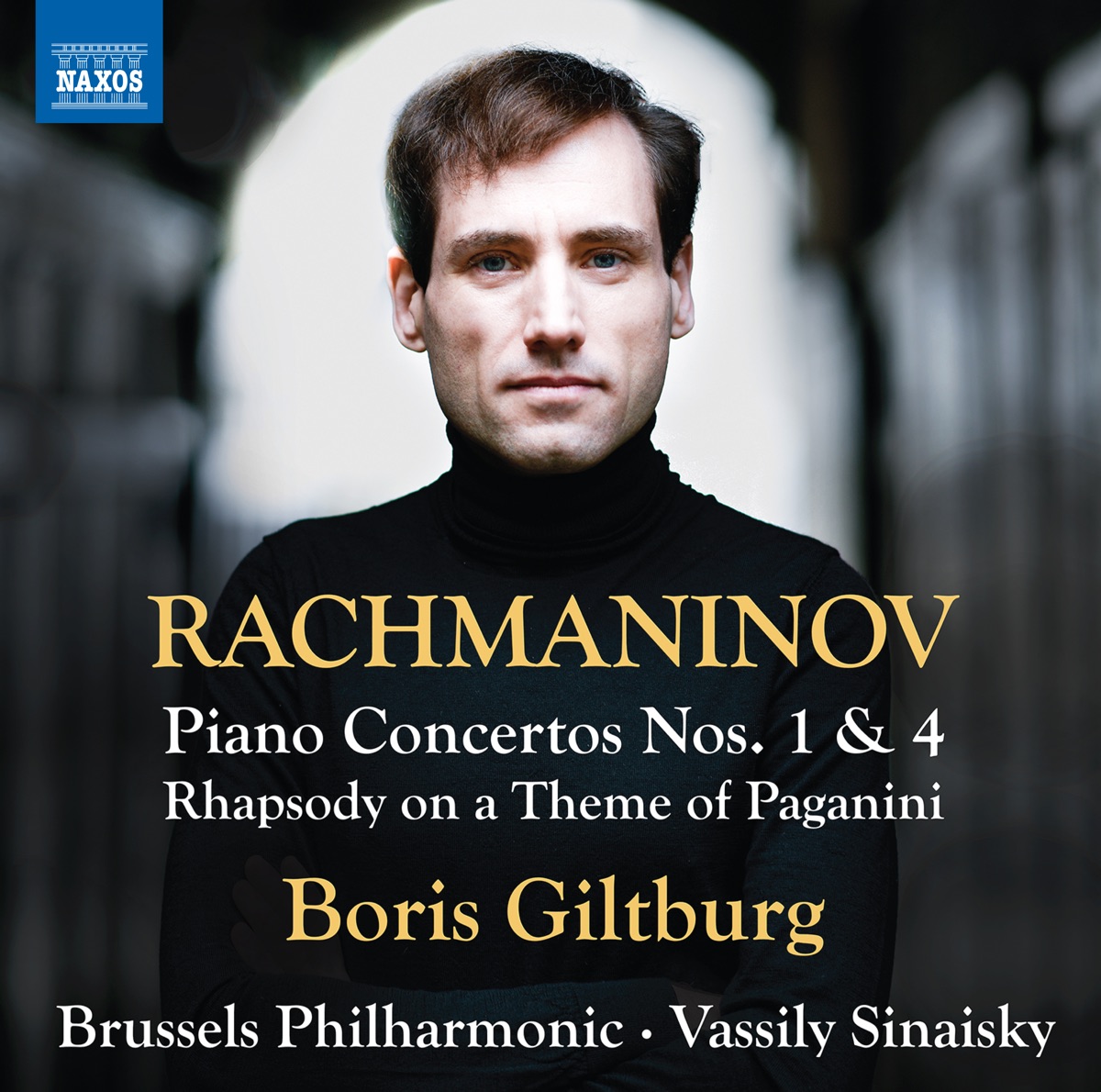 Rachmaninov: Piano Concerto Nos. 1 & 4, Rhapsody on a Theme of Paganini by Boris Giltburg, Brussels Philharmonic & Vassily Sinaisky album cover