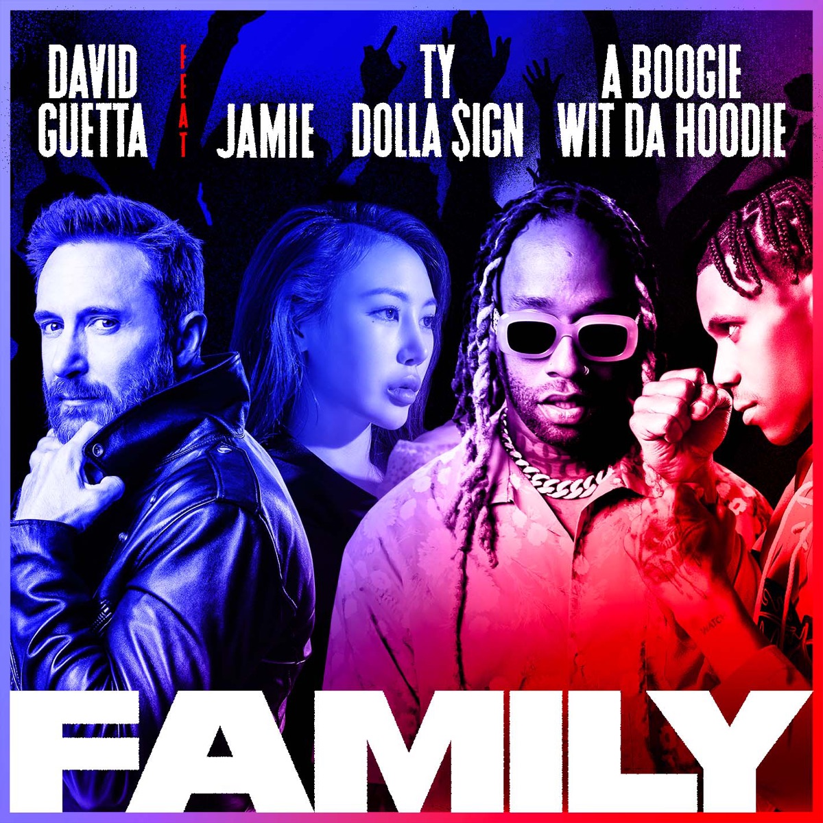 Family (feat. JAMIE, Ty Dolla $ign & A Boogie Wit da Hoodie) - Single by David Guetta album cover artwork