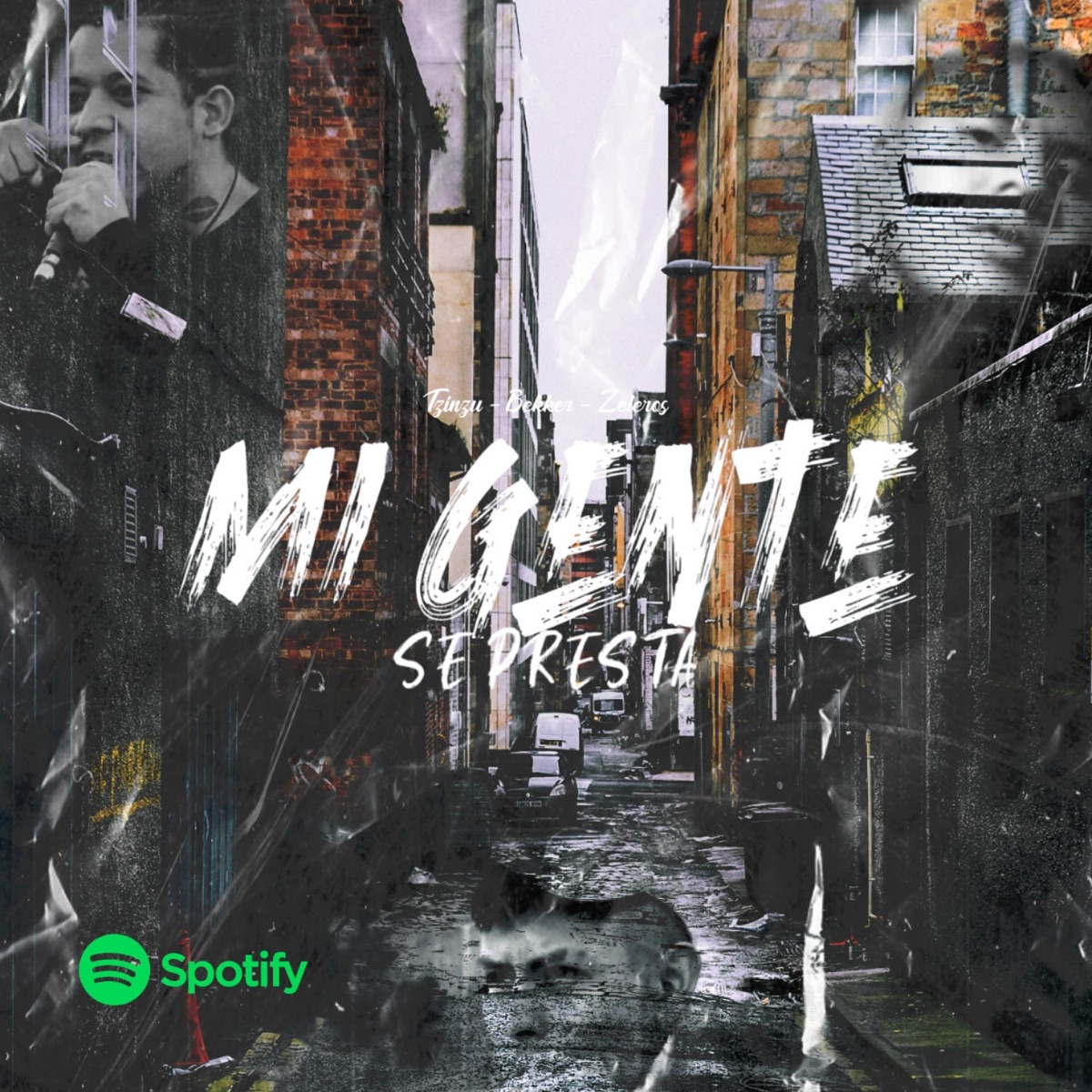 Mi Gente Se Presta (feat. Zeleroz & Tzinzu) - Single by Bekker 16 album cover