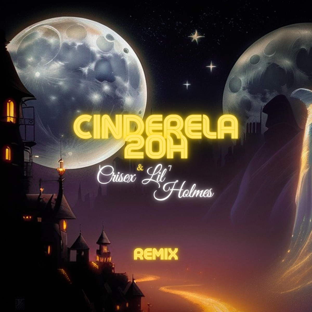 Cinderela / 20h (feat. Ayo, Preto) [Remix] - Single by Crisex & Lil⁷ Holmes album cover