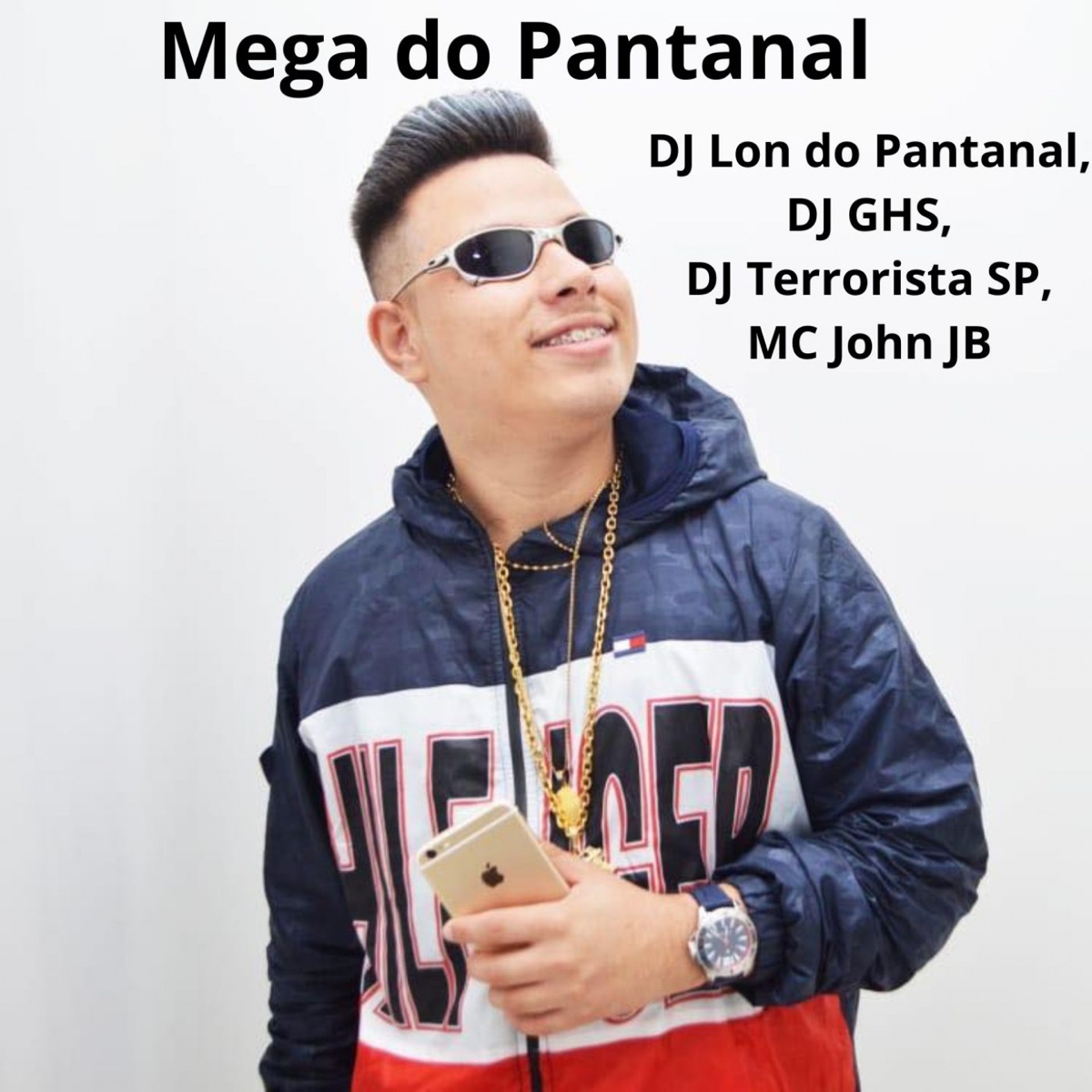 mega do pantanal - Single by DJ Lon do Pantanal, Dj Ghs, MC John JB & DJ Terrorista sp album cover