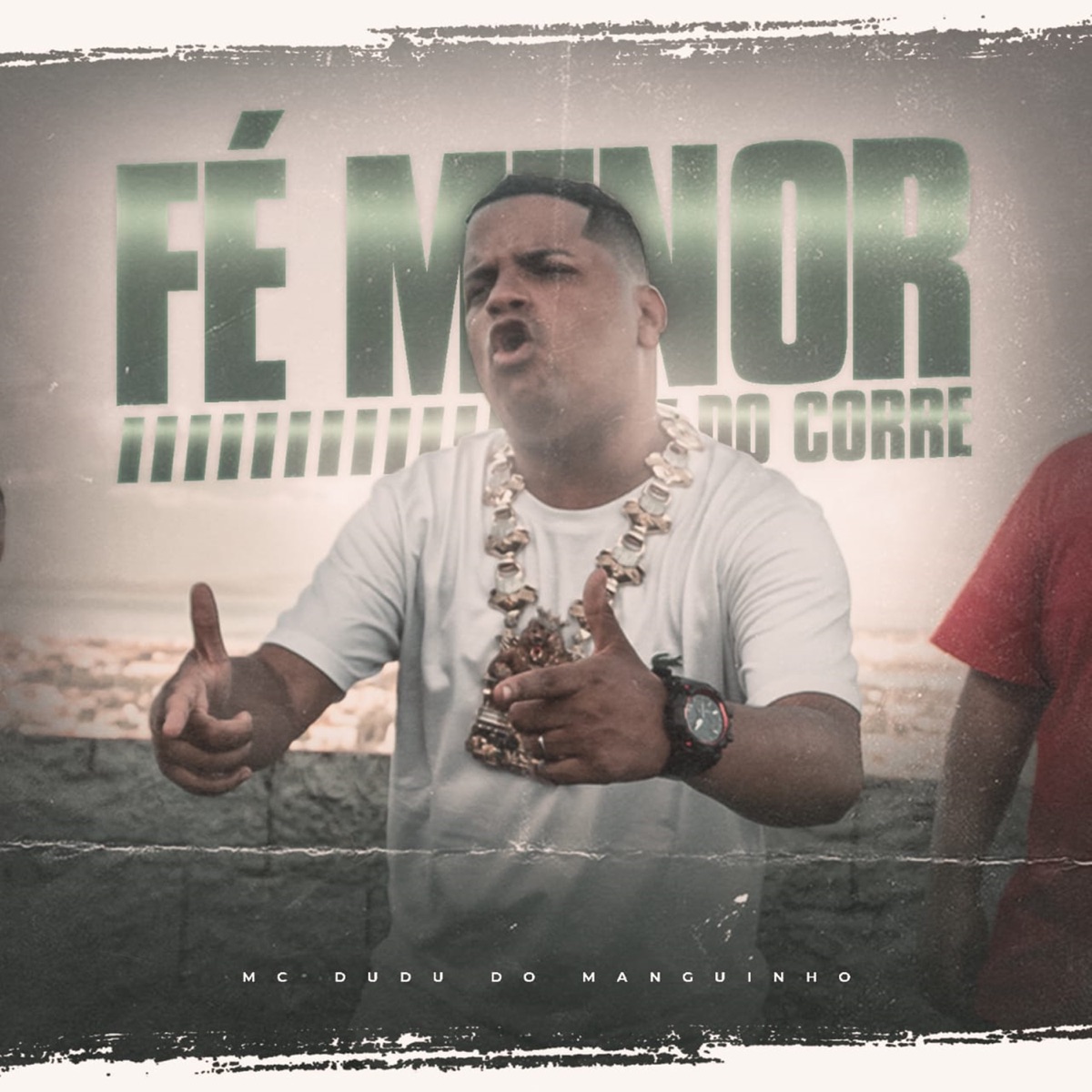 Fé Menor do Corre - Single by MC Dudu do Manguinho album cover