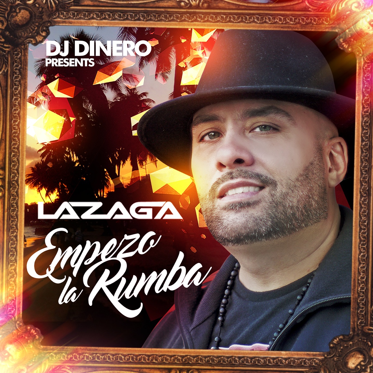 Empezo La Rumba - Single by La Zaga album cover