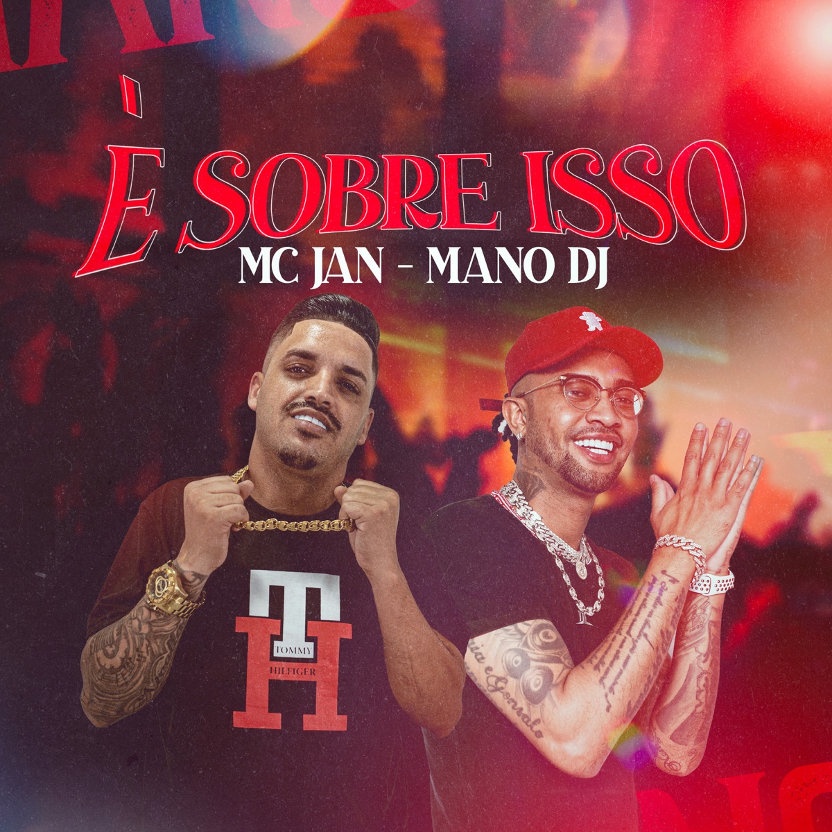 É Sobre Isso (feat. Mano DJ) - Single by Mc Jan album cover