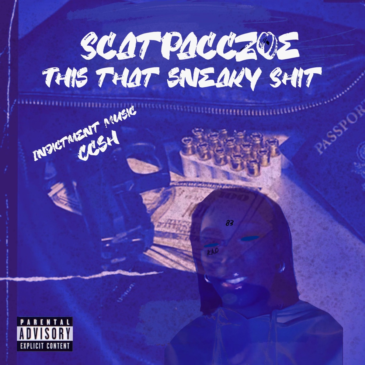 This That Sneaky Shit - Single by ScatpaccZoe album cover