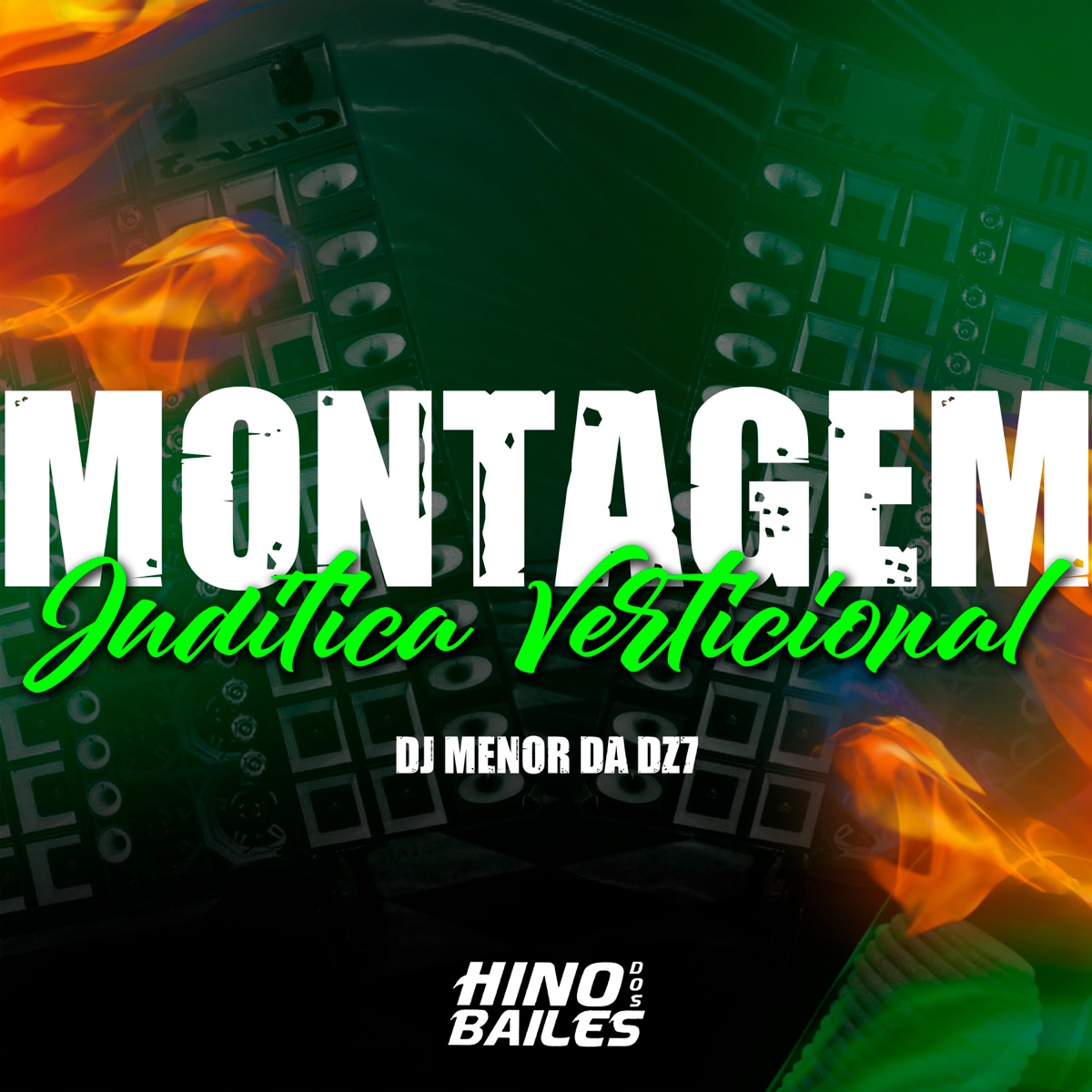 Montagem Juditica Verticional - Single by DJ Menor da DZ7 album cover