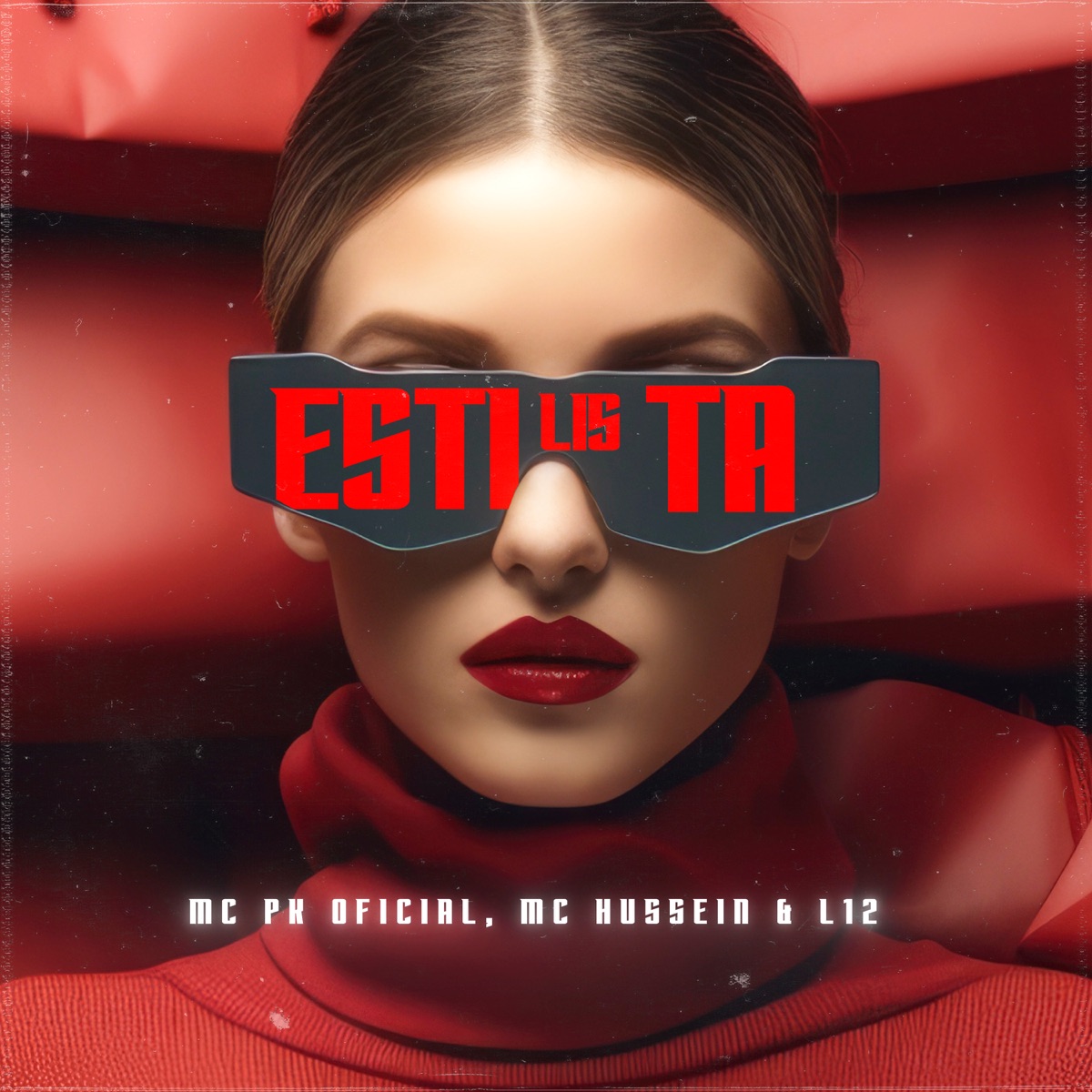 Estilista - Single by Mc Pk Oficial, L12 & MC Hussein album cover