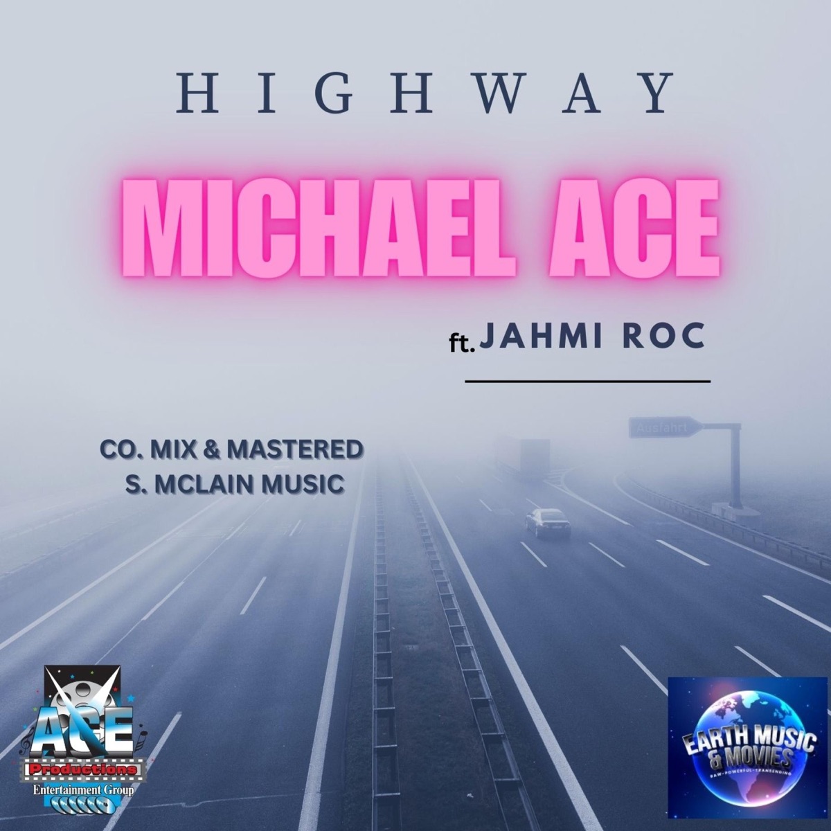 HIGHWAY (feat. Jahmi Roc) - Single by Michael ACE album cover