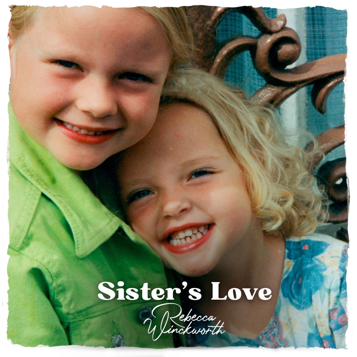 Sister's Love - Single by Rebecca Winckworth album cover