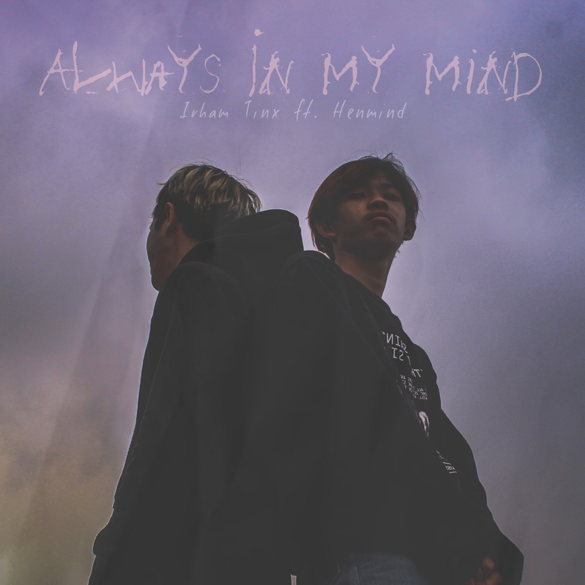 Always In My Mind (feat. Henmind) - Single by Irham Tinx album cover