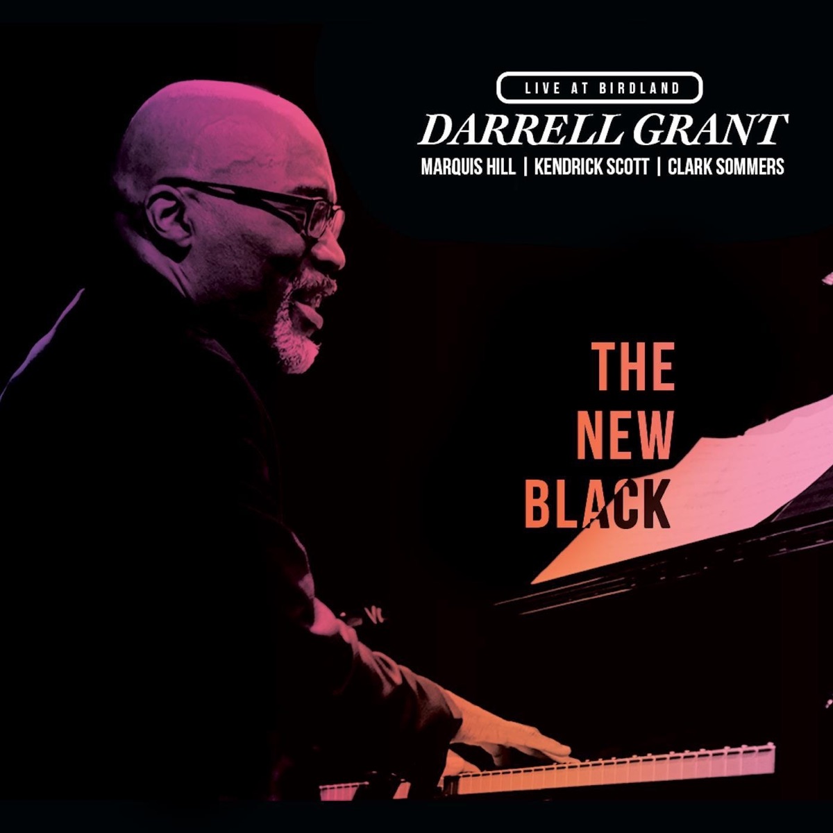 The New Black: Darrell Grant Live at Birdland by Darrell Grant album cover