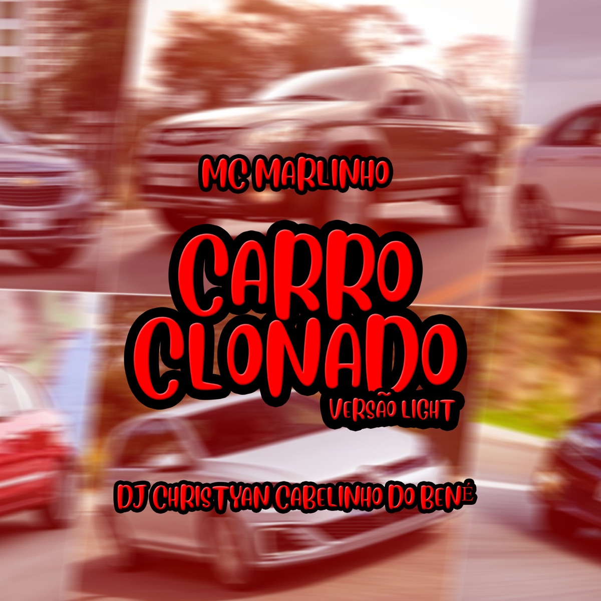 Carro Clonado (Versão Light) - Single by Mc Marlinho & Dj Christyan Cabelinho do Bené album cover