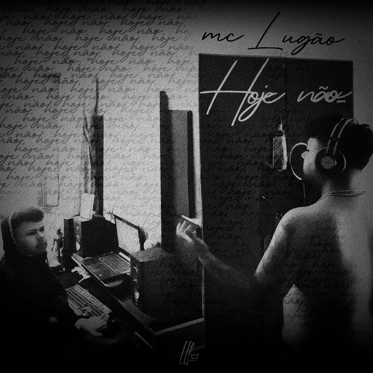 Hoje Não - Single by Mc Lugão album cover