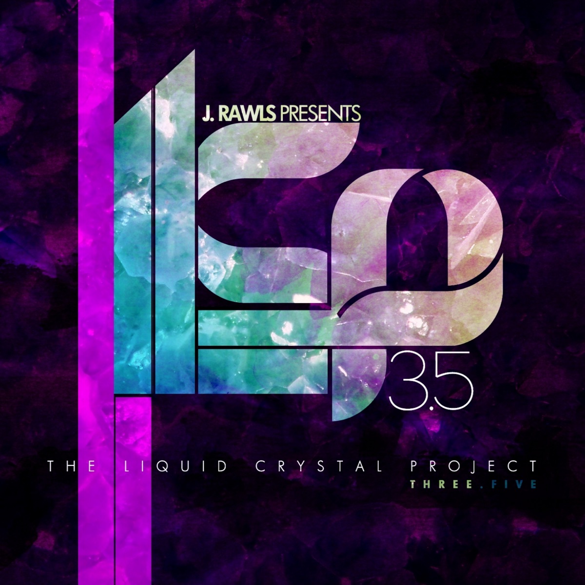 LCP 3.5 (feat. J. Rawls) by Liquid Crystal Project album cover