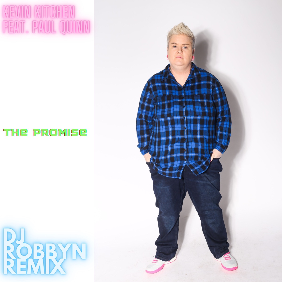 The Promise (Robbyn Remix) - Single by Kevin Kitchen & Paul Quinn album cover