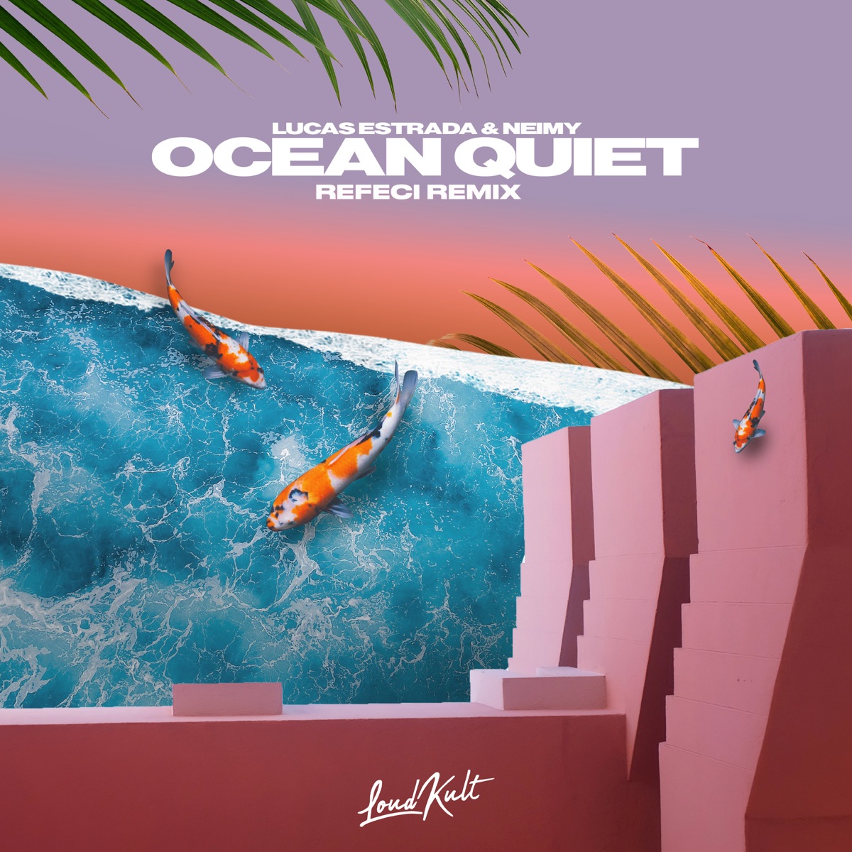 Ocean Quiet (Refeci Remix) - Single by Lucas Estrada, NEIMY & Refeci album cover