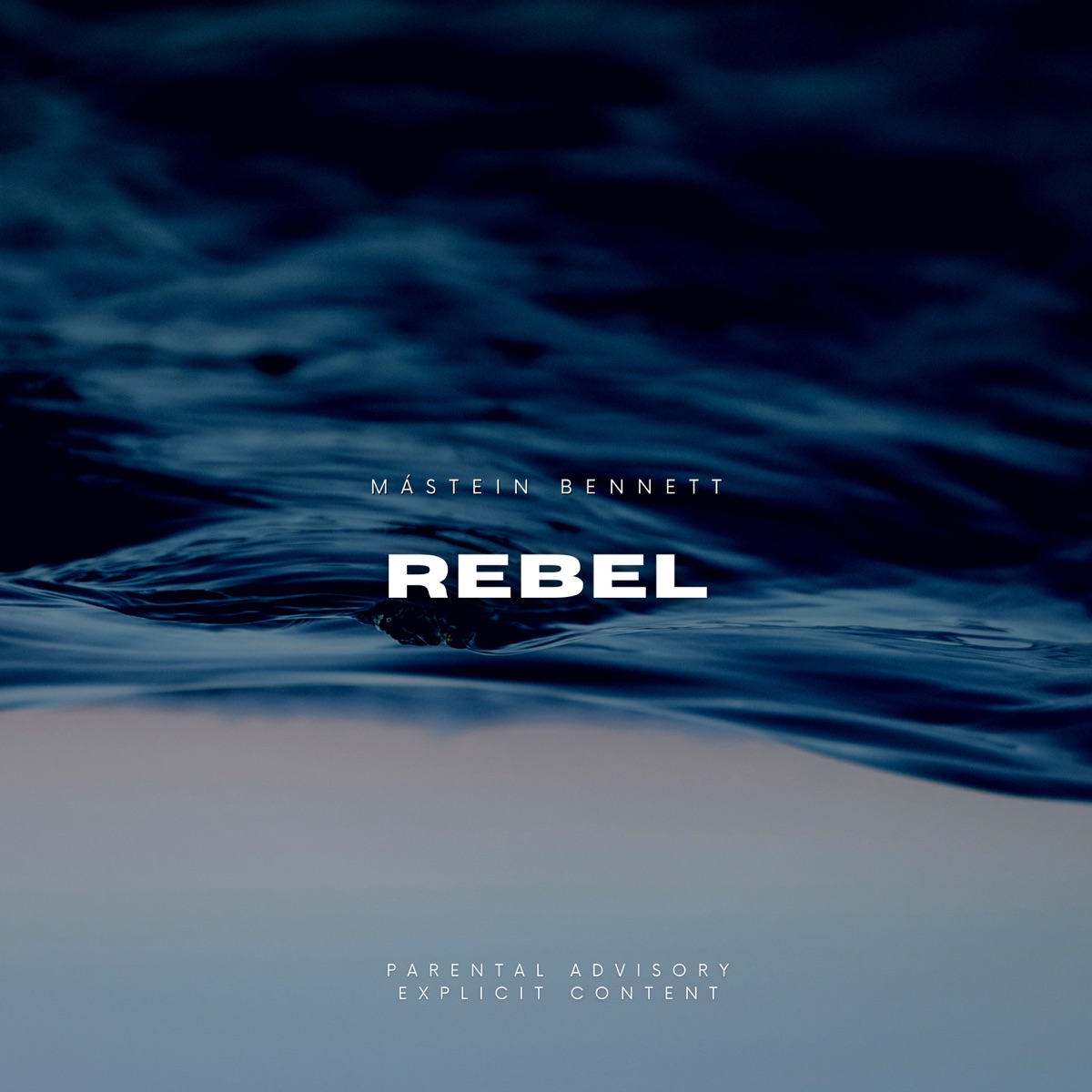 Rebel - Single by Mástein Bennett album cover