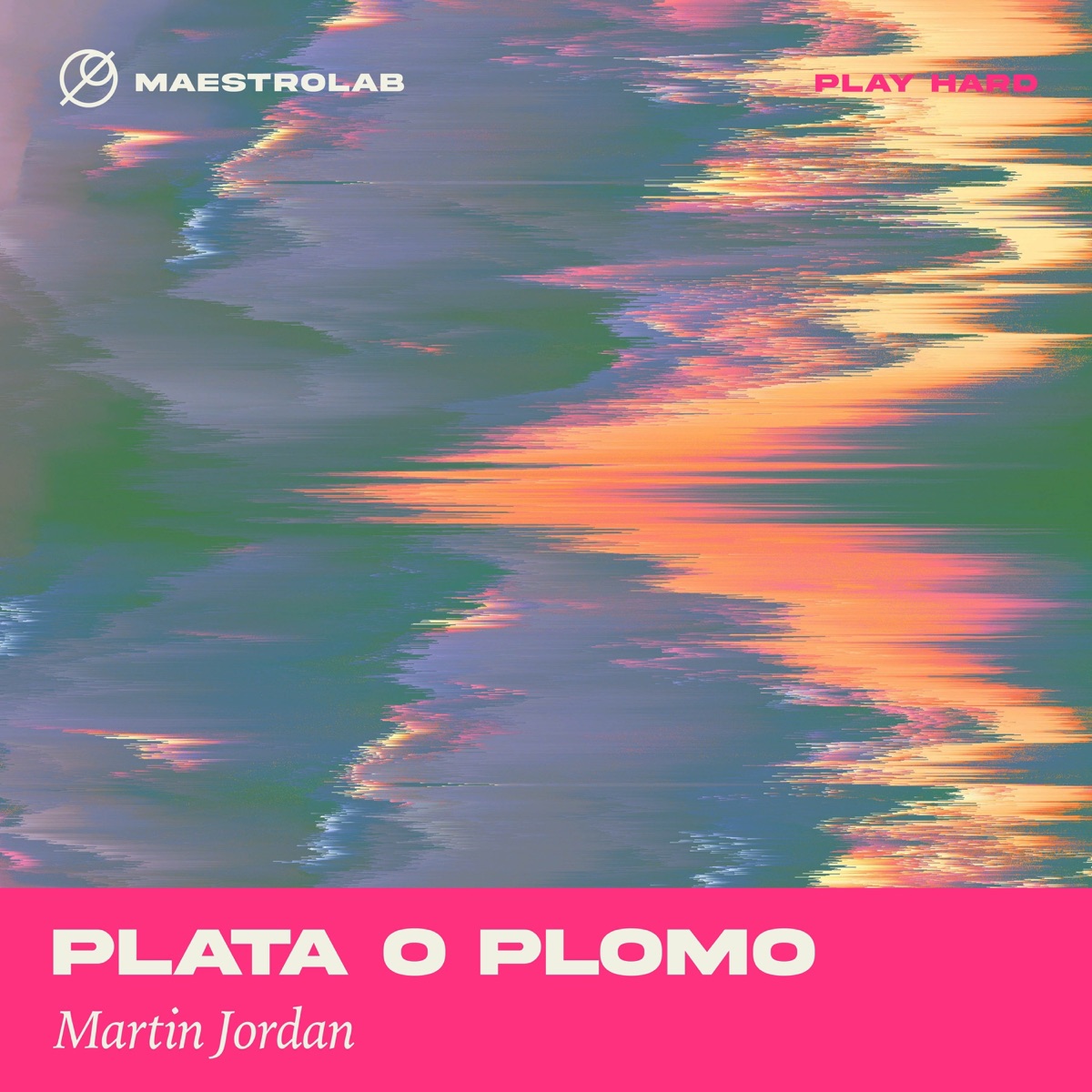 Plata O Plomo - Single by Martin Jordan album cover
