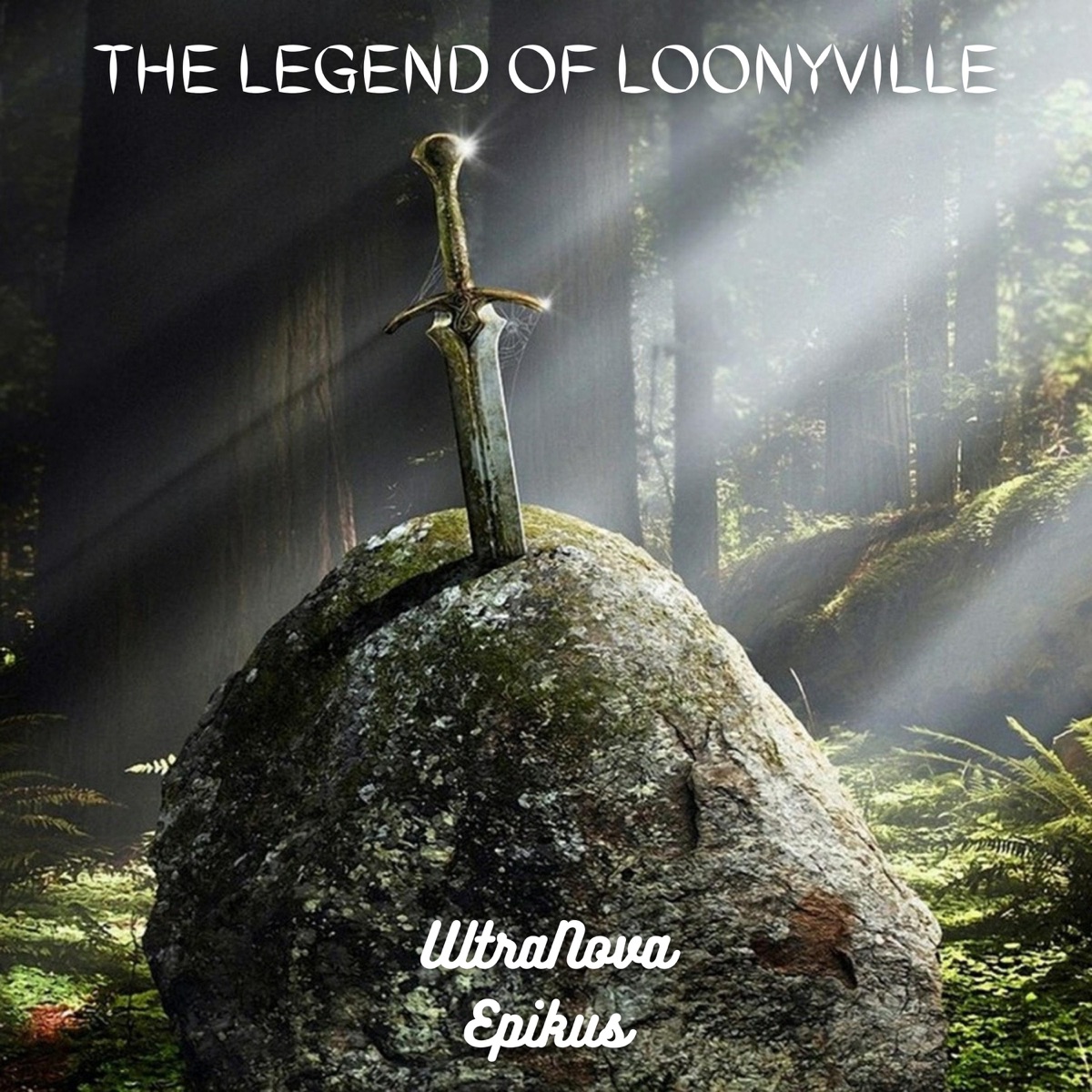 The Legend of Loonyville - Single by UltraNova & Epikus album cover
