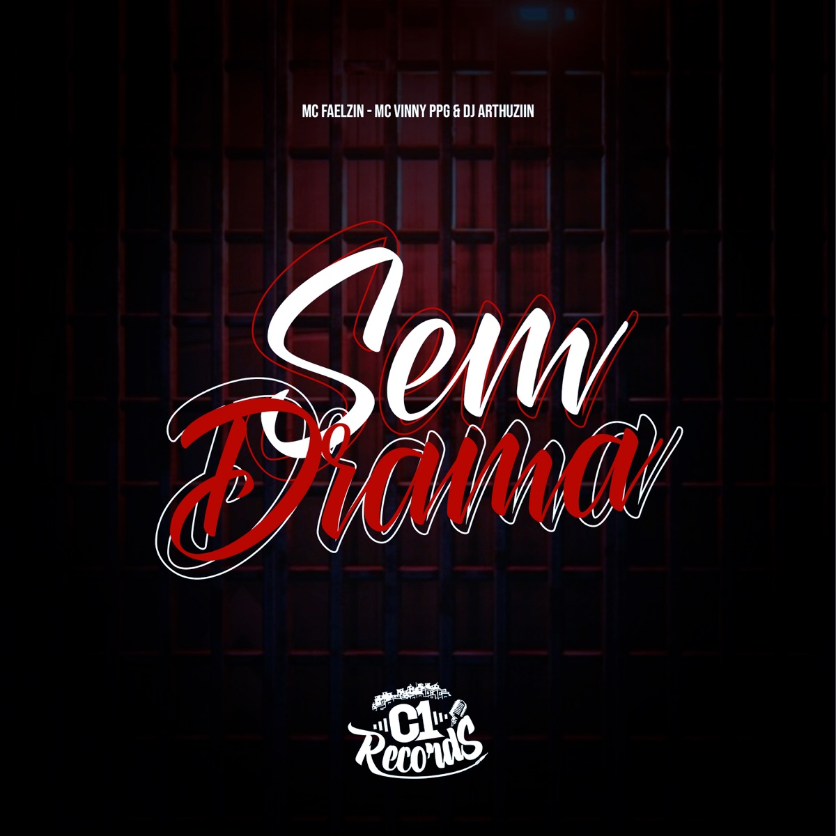 Sem Drama - Single by Mc Vinny Ppg, DJ ARTHUZIIN & Mc Faelzin album cover