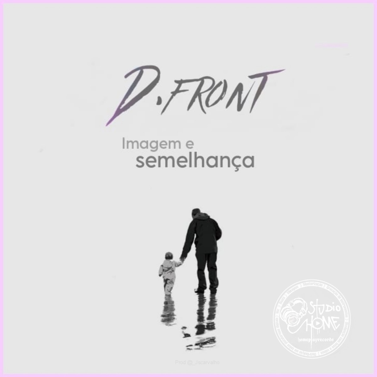 Imagem e Semelhança - Single by D Front album cover