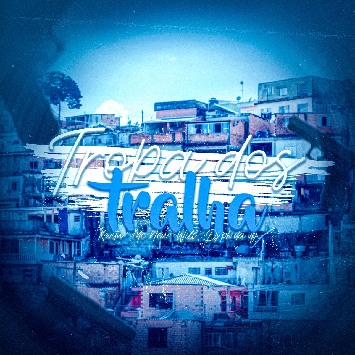 Tropa dos Tralha (feat. Kevitu) - Single by DJ PH DA VP, Will & Mc neu album cover