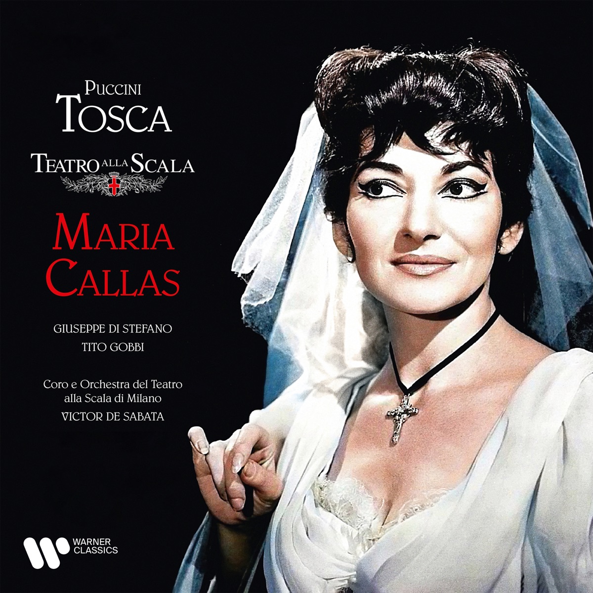 Puccini: Tosca by Tito Gobbi, Victor de Sabata, Teatro Alla Scala Orchestra, Maria Callas & Giuseppe di Stefano album cover