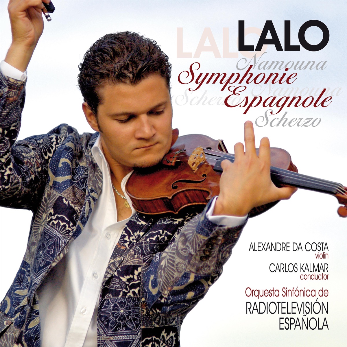 Lalo - Symphonie Espagnole by Alexandre Da Costa, Orquesta Sinfónica de Radio Televisión Española & Carlos Kalmar album cover