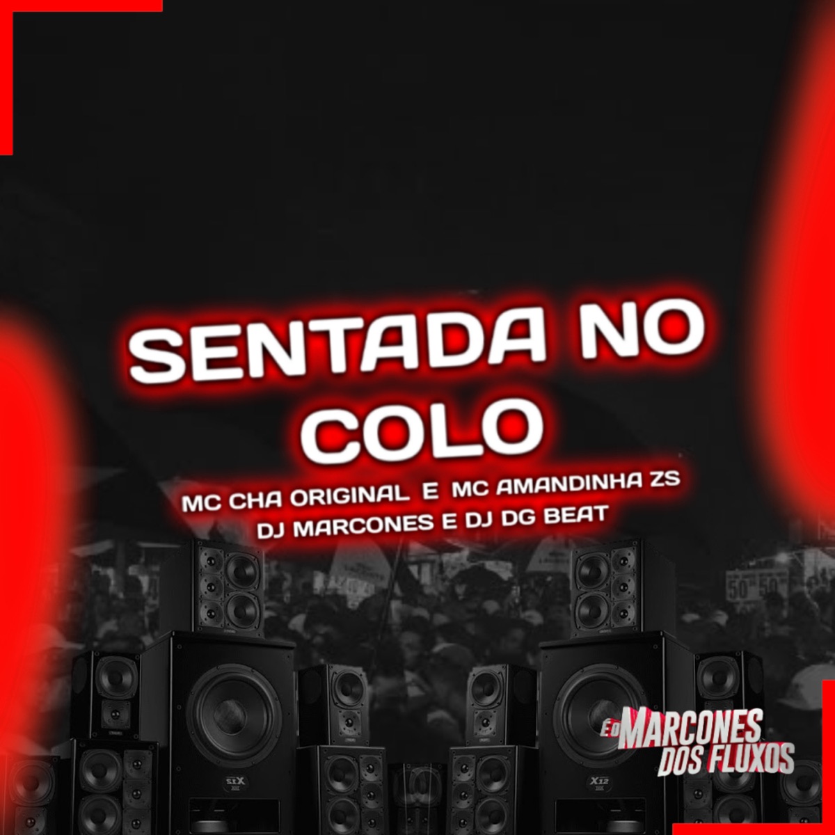 Sentada No Colo - Single by Mc Amandinha Zs, Mc Chá Original & DJ Marcones album cover