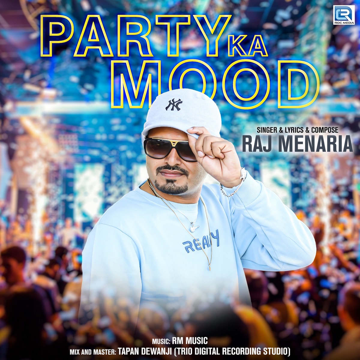 Party Ka Mood - Single by Raj Menaria album cover
