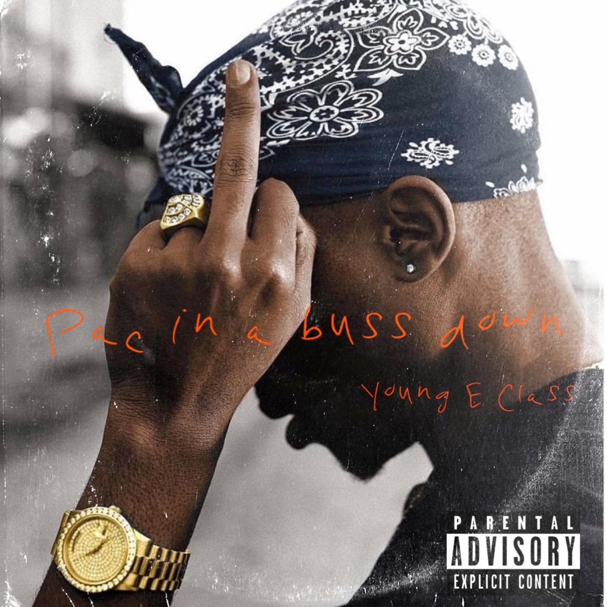 Pac In a Buss Down - EP by Young E Class album cover