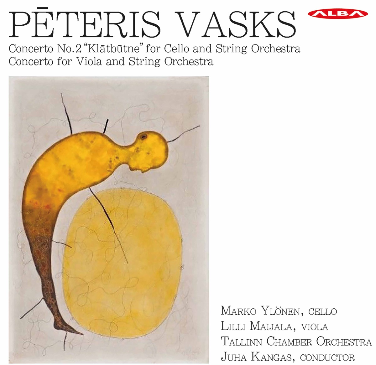 Pēteris Vasks: Cello Concerto No. 2 "Klātbūtne" & Viola Concerto by Tallinn Chamber Orchestra, Juha Kangas, Marko Ylönen & Lilli Maijala album cover