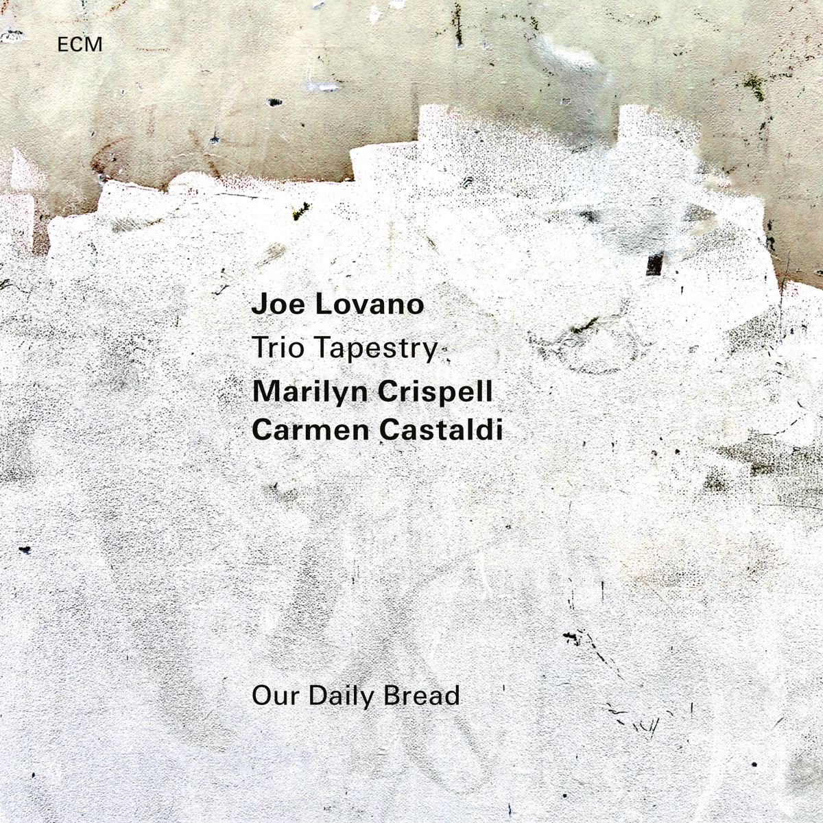 Our Daily Bread by Joe Lovano, Marilyn Crispell & Carmen Castaldi album cover