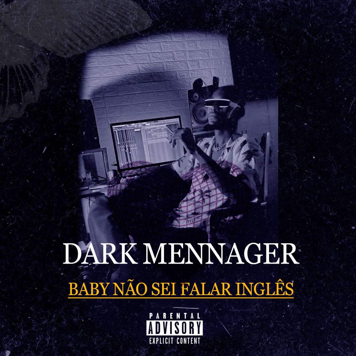 Baby Não Sei Falar Inglês (feat. Popiloh) - Single by DaRK Mennager, Sebastian No Beat & Éapolícia album cover
