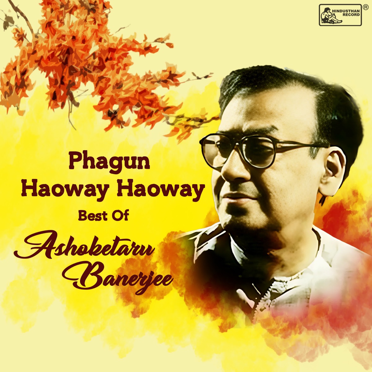 Phagun Haoway Haoway - Single by Ashoketaru Banerjee album cover