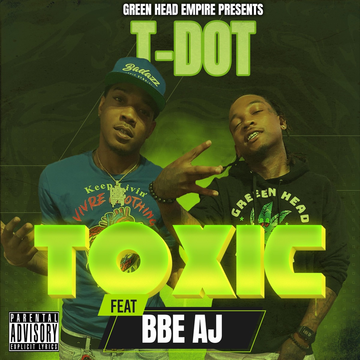 Toxic (feat. BBE AJ) - Single by Eastsidebaby Tdot album cover